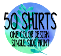 50 Shirts One Color Design on One Side of Shirt