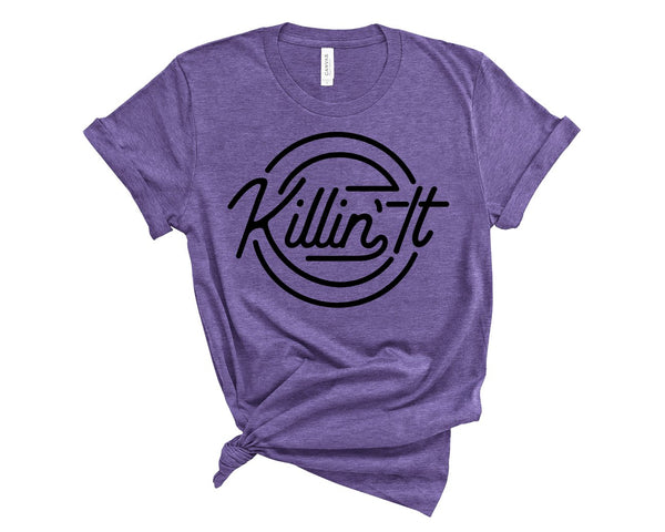 Killin It Screen Print T-Shirt